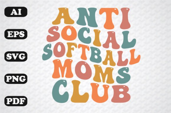 Anti-social Softball Moms Club Retro SVG Review