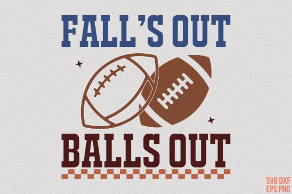 Fall’s out Balls out Retro SVG Review