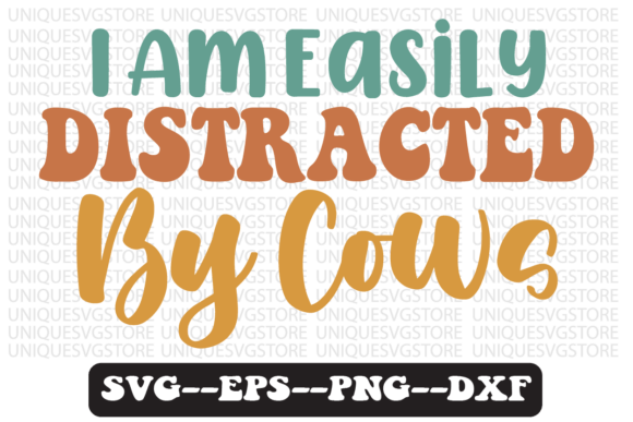 I Am Easily Distracted by Cows Retro Svg Review
