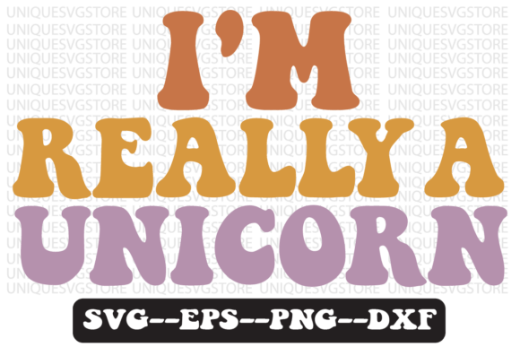 I m Really a Unicorn Retro Svg Design Review