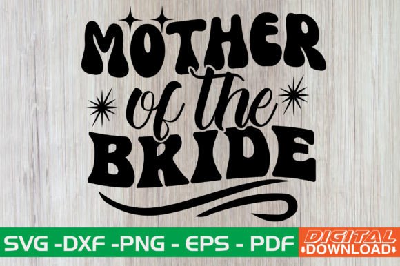 Mother of the Bride Retro SVG Review