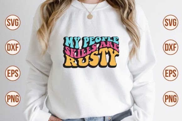 My People Skills Are Rusty Retro Svg