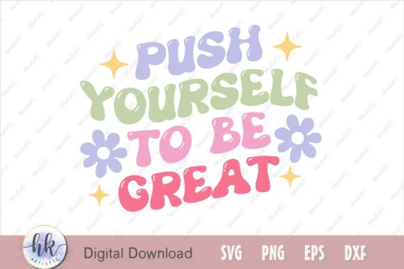 Push Yourself to Be Great Retro SVG Review