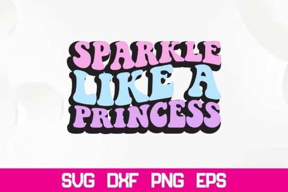 Sparkle Like a Princess Retro Svg Review